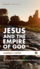 Jesus and the Empire of God - Book