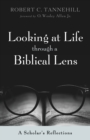 Looking at Life through a Biblical Lens - Book