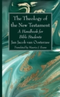 The Theology of the New Testament - Book