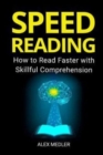 Speed Reading : How to Read Faster with Skillful Comprehension - Book