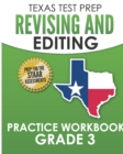 TEXAS TEST PREP Revising and Editing Practice Workbook Grade 3 : Practice and Preparation for the STAAR Writing Test - Book