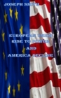 European Union rise to power and America Decline - Book