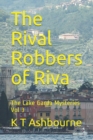The Rival Robbers of Riva - Book