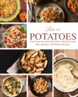 Rice or Potatoes : Find Your Favorite Side Dish with Delicious Rice Recipes and Potato Recipes - Book
