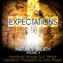 Nature's Breath : Expectations: Volume 3 - Book