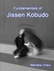 Fundamentals of Jissen Kobudo - Book
