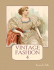 Vintage Fashion : Colouring Book 4 - Book
