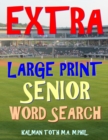 Extra Large Print Senior Word Search : 133 Giant Print Themed Word Search Puzzles - Book