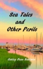 Sea Tales and Other Perils - Book