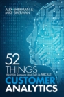 52 Things We Wish Someone Had Told Us About Customer Analytics - Book