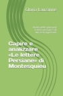 Capire e analizzare Le lettere Persiane di Montesquieu : Analisi delle principali Lettere persiane e di altri testi importanti - Book