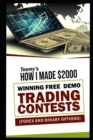 How I Made $2000 Winning Free Demo Trading Contests (forex and binary options) - Book