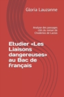 Etudier Les liaisons dangereuses au Bac de francais : Analyse des passages cles du roman de Choderlos de Laclos - Book