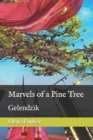 Marvels of a Pine Tree : Gelendzik - Book