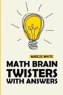 Math Brain Twisters With Answers : Rectslider Puzzles - Book