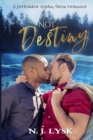 Not Destiny - Book