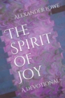 The Spirit of Joy : A Devotional - Book