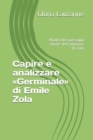 Capire e analizzare Germinale di Emile Zola : Analisi dei passaggi chiave del romanzo di Zola - Book