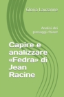 Capire e analizzare Fedra di Jean Racine : Analisi dei passaggi chiave - Book