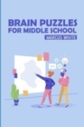 Brain Puzzles For Middle School : Battleships Puzzles - Book