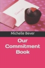 Our Commitment Book - Book