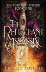 The Reluctant Assassin : A Hundred Halls Novel - Book