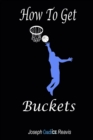 How To Get Buckets - Book