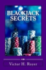 Blackjack Secrets : How to Beat the Game and WIN! - Book