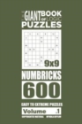 The Giant Book of Logic Puzzles - Numbricks 600 Easy to Extreme Puzzles (Volume - Book
