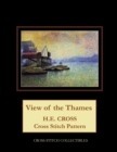 View of the Thames : H.E. Cross cross stitch pattern - Book