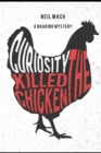 Curiosity Killed the Chicken : A Brading Mystery - Book