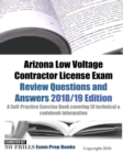 Arizona Low Voltage Contractor License Exam Review Questions and Answers : A Self-Practice Exercise Book covering LV technical & codebook information - Book