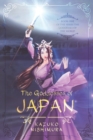 The Goddesses of Japan : The first book of the series of the saga of the oldest continuous hereditary monarchy in the world, the Chrysanthemum Throne of Japan - Book