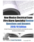 New Mexico Electrical Exam (Fire Alarm Specialty) Review Questions and Answers : A Self-Practice Exercise Book covering fire alarm technical information and state specific licensing regulations - Book