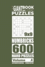 The Giant Book of Logic Puzzles - Numbricks 600 Hard Puzzles (Volume 4) - Book