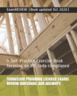 Tennessee Plumbing License Exams Review Questions and Answers : A Self-Practice Exercise Book focusing on IPC code compliance - Book