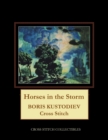 Horses in the Storm : Boris Kustodiev Cross Stitch Pattern - Book