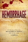 Hemorrhage : A Collection of Poems by DR. KATHRYN D. ARNETT, DSW, LCSW, CADC - Book