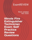Illinois Fire Extinguisher Technician Exam Self Practice Review Questions - Book