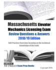 Massachusetts Elevator Mechanics Licensing Exam Review Questions & Answers : Self-Practice Exercises focusing on the technical knowledge of the trade - Book