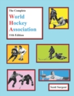 The Complete World Hockey Association, 11th Edition - Book