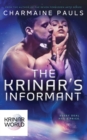 The Krinar's Informant : A Krinar World Novel - Book