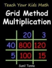 Teach Your Kids Math : Grid Method Multiplication - Book