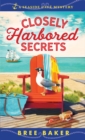 Closely Harbored Secrets - eBook