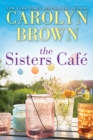 The Sisters Cafe - eBook