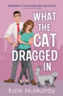 What the Cat Dragged In - Book