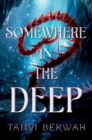 Somewhere in the Deep - Book