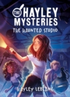 The Hayley Mysteries: The Haunted Studio - Book