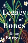 A Legacy of Bones - Book