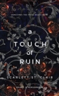 A Touch of Ruin - Book